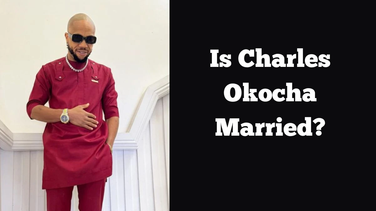 Is Charles Okocha Married? Nigerian Actor Reveals his Fiancee