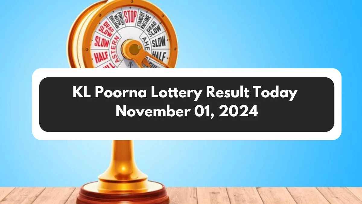 KL Poorna Lottery Result Today November 01, 2024