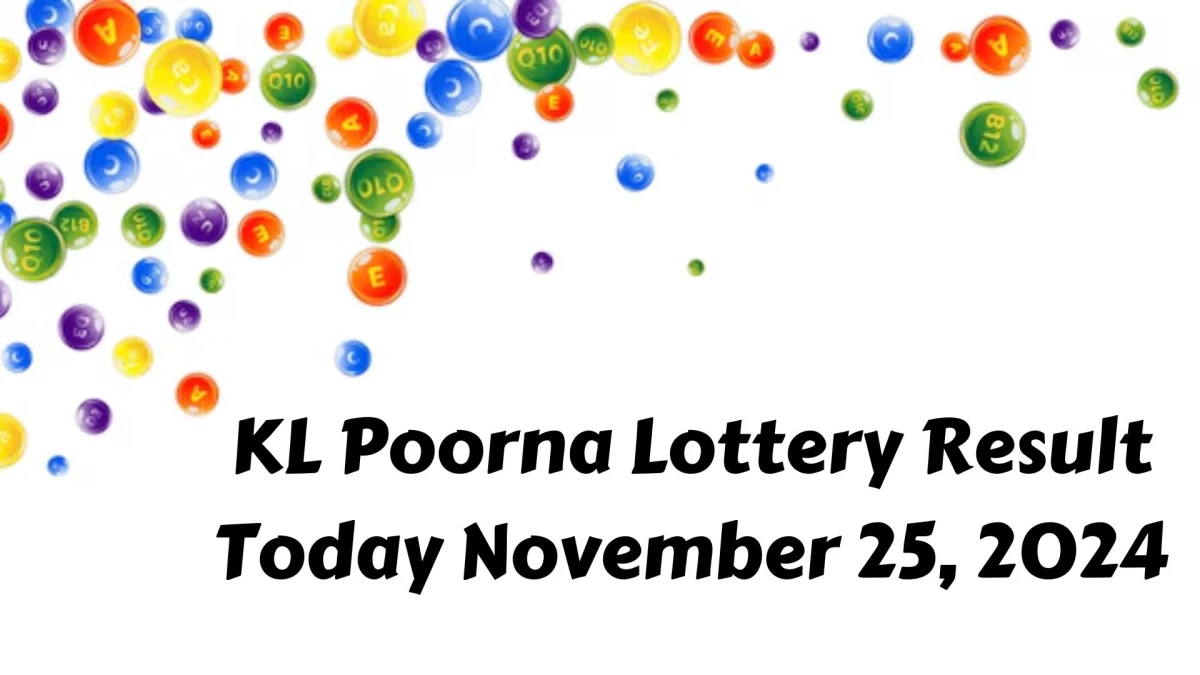 KL Poorna Lottery Result Today November 25, 2024