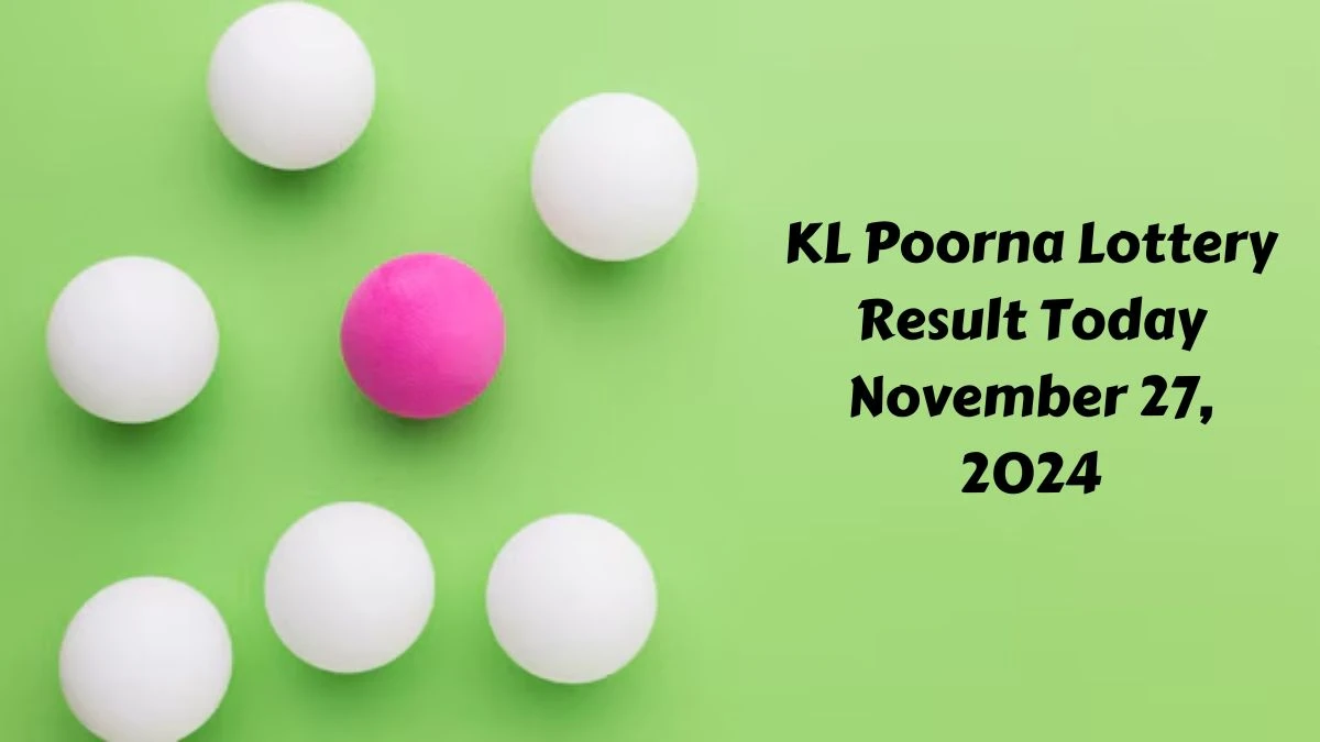 KL Poorna Lottery Result Today November 27, 2024