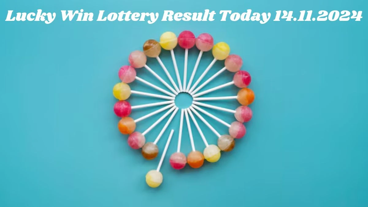 Lucky Win Lottery Result Today 14.11.2024