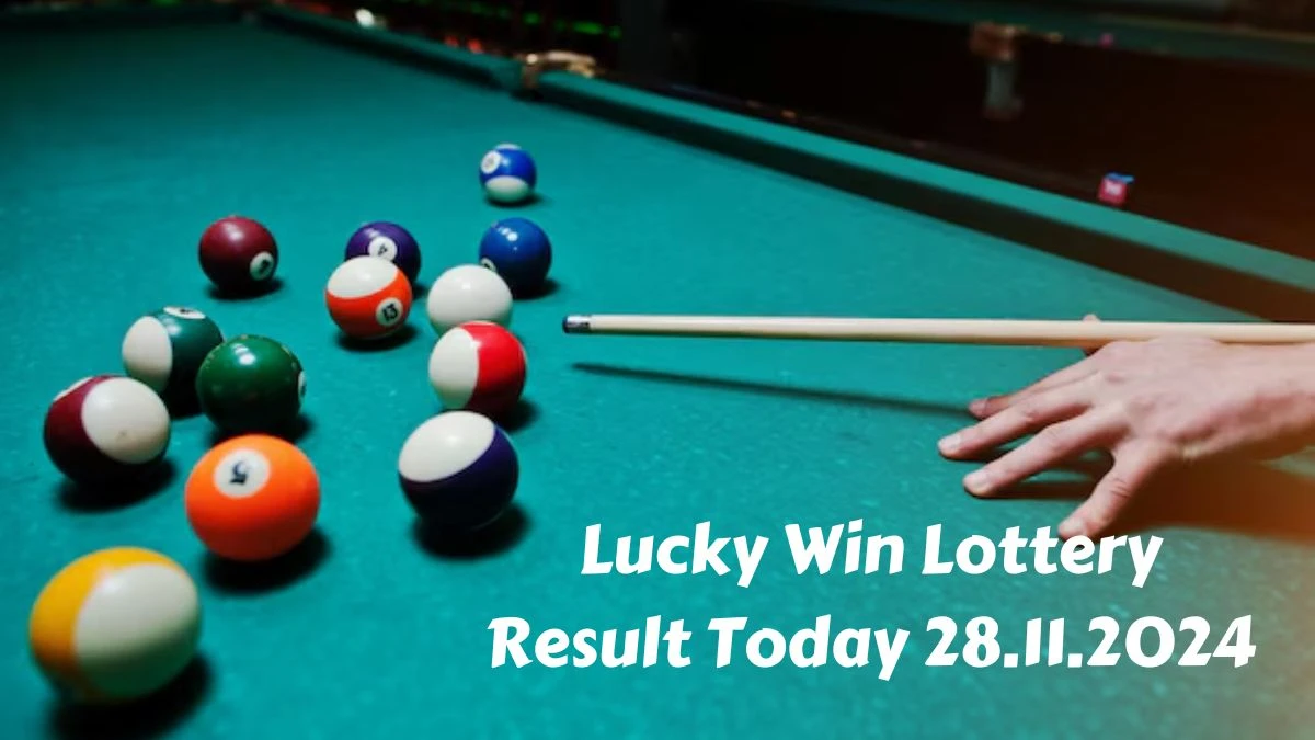 Lucky Win Lottery Result Today 28.11.2024