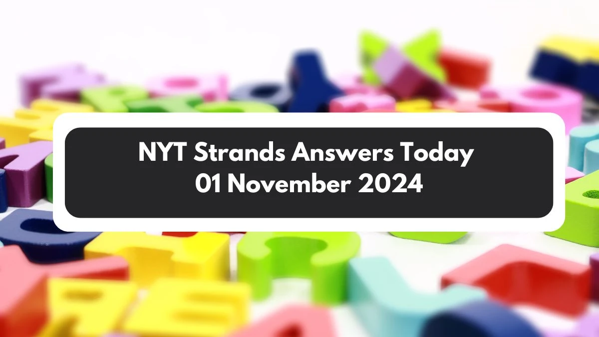 NYT Strands Answers Today 01 November 2024