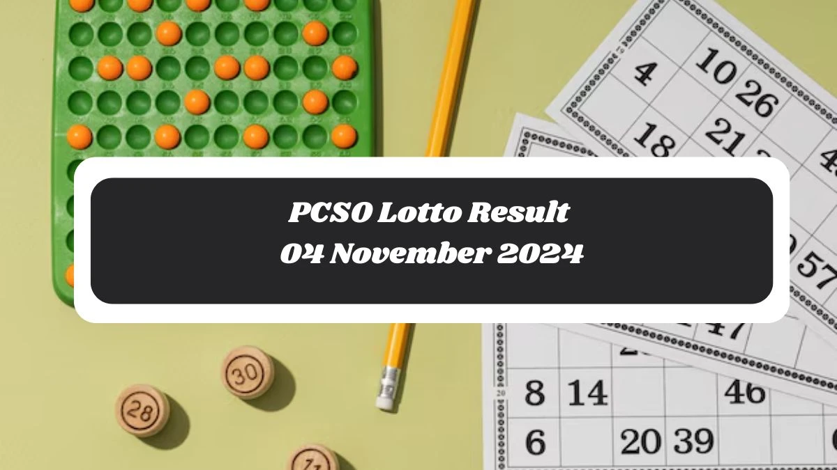 PCSO Lotto Result 04 November 2024