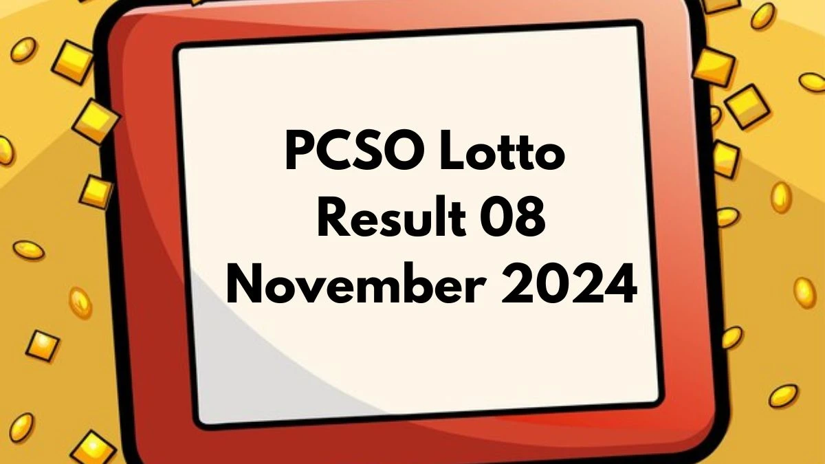 PCSO Lotto Result 08 November 2024