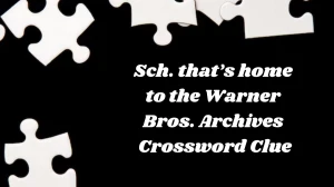 NYT Sch. that’s home to the Warner Bros. Archives Crossword Clue Puzzle Answer from November 20, 2024