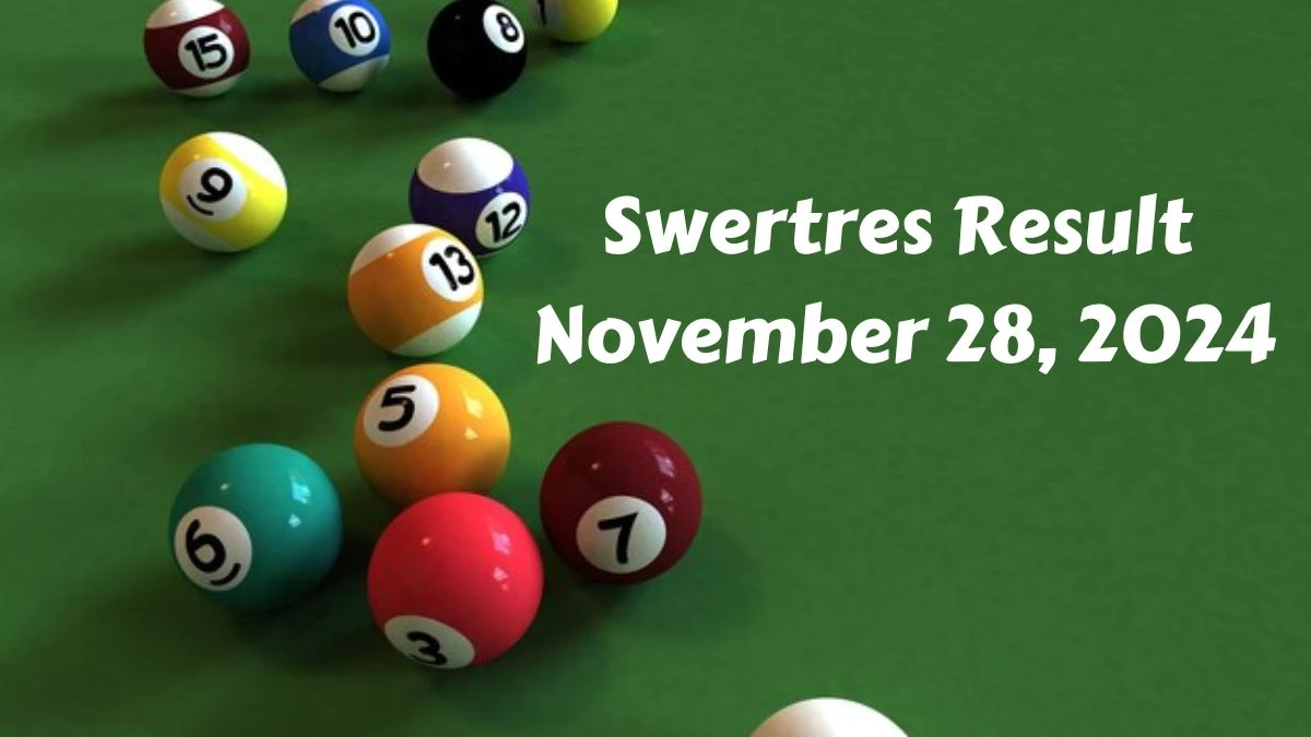 Swertres Result November 28, 2024 - Winning Numbers Announced!