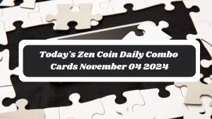 Today's Zen Coin Daily Combo Cards November 04 2024 - Seize Your Rewards Now!