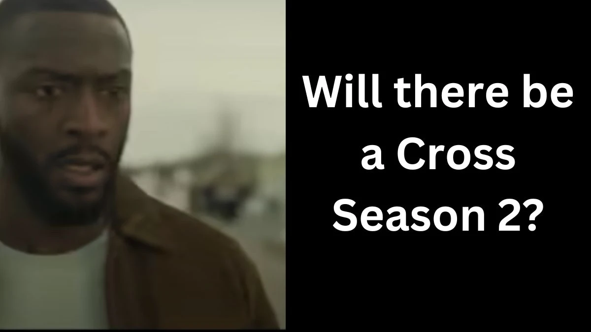 Will there be a Cross Season 2? Check Release Date, Cast and More