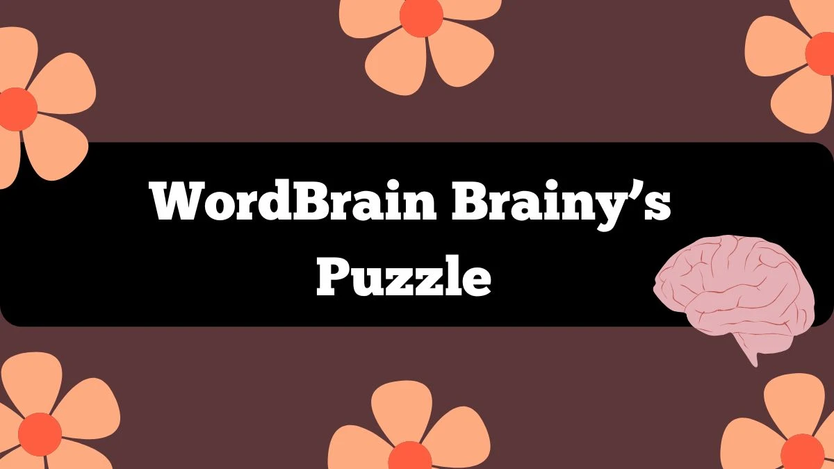 WordBrain Brainy’s Clue Hunt Event November 15 2024 Answers Updated