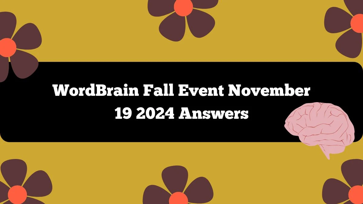 WordBrain Fall Event November 19 2024 Answers Updated