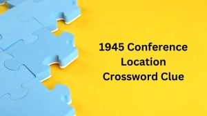 1945 Conference Location Crossword Clue Puzzle Answer from December 20, 2024