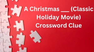 A Christmas ___ (Classic Holiday Movie) NYT Crossw...