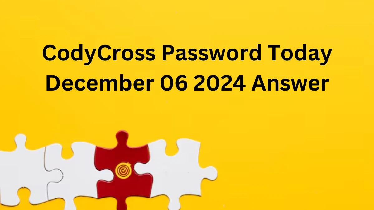 CodyCross Password Today December 06 2024 Answer