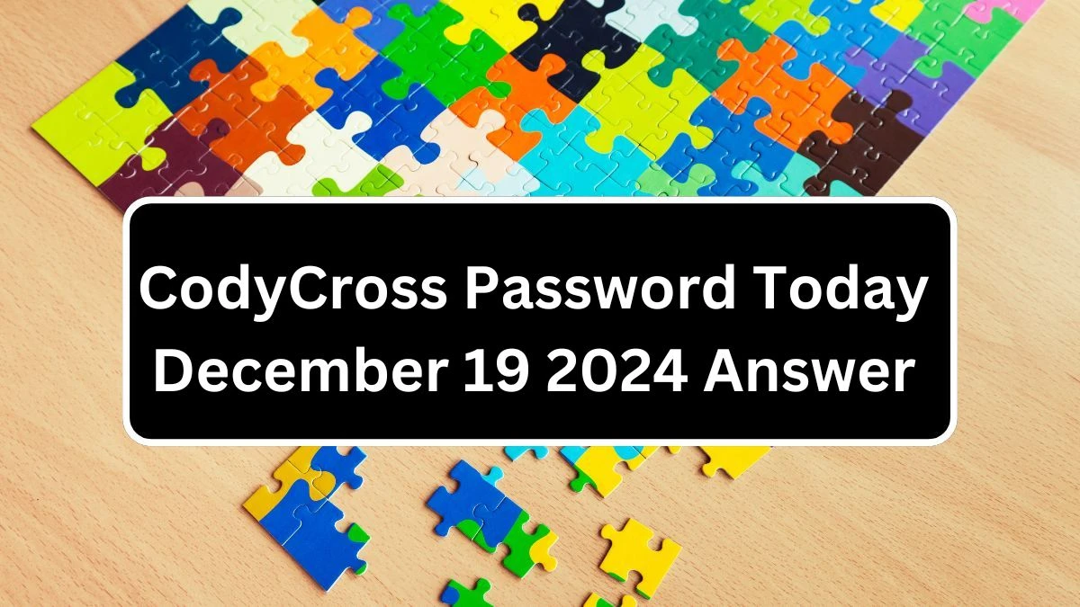 CodyCross Password Today December 19 2024 Answer