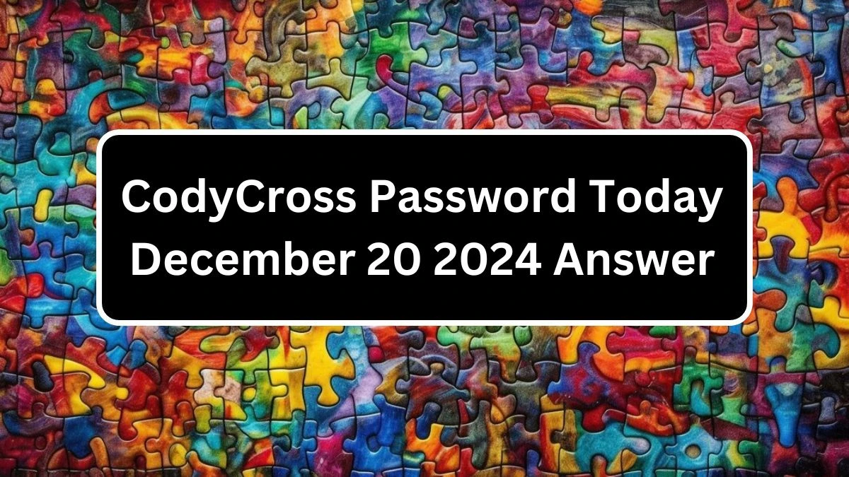 CodyCross Password Today December 20 2024 Answer