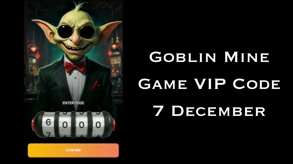 Goblin Mine Game VIP Code 7 December