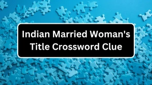 Indian Married Woman's Title Crossword Clue Puzzle Answer from December 18, 2024