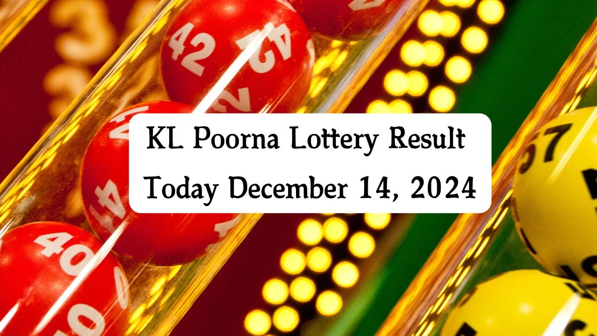 KL Poorna Lottery Result Today December 14, 2024