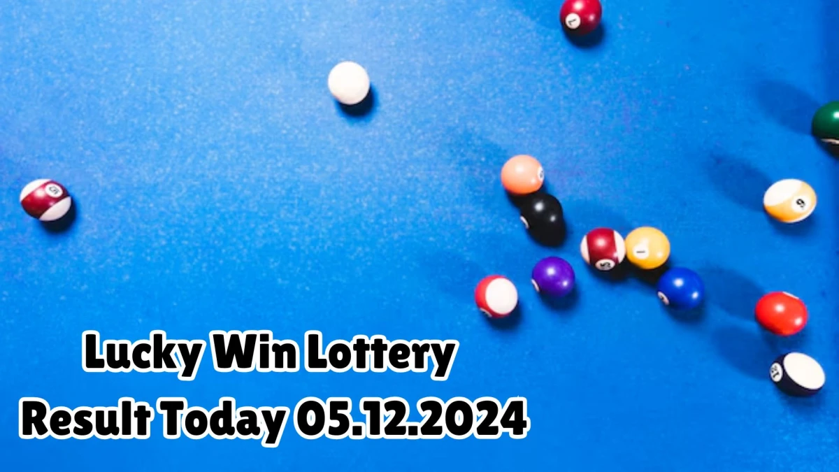 Lucky Win Lottery Result Today 05.12.2024