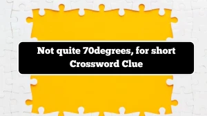 LA Times Not quite 70degrees, for short Crossword Clue Puzzle Answer from December 07, 2024