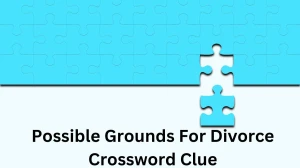 Wall Street Possible Grounds For Divorce Crossword Clue Puzzle Answer from December 10, 2024