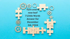 Turn over a new leaf 7 Little Words Answer for December 04, 2024