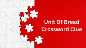 Unit Of Bread Crossword Clue Puzzle Answer from December 16, 2024