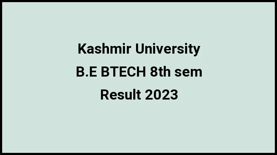 Kashmir University Result 2023 (Out) Direct Link to Check Result for B.E BTECH 8th sem, Mark sheet at kashmiruniversity.net - ​20 Nov 2023