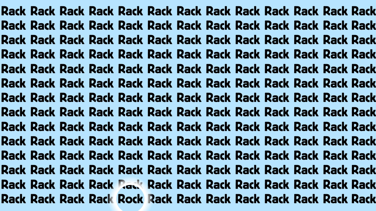 Brain Teaser IQ Test: Only 2 out of 10 people can spot the Word Rock among Rack in 7 Secs