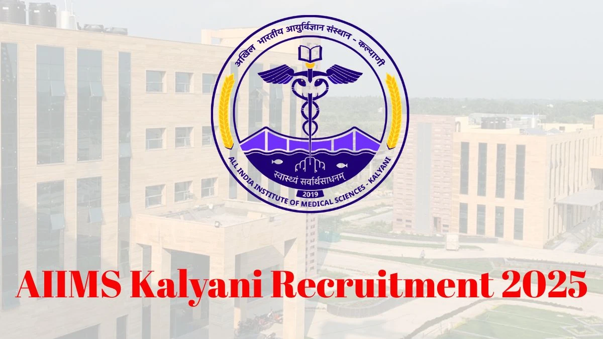 AIIMS Kalyani Senior Resident Recruitment 2025 Notification Out Apply Online for 210 Posts AIIMS Kalyani Senior Resident Recruitment 2025 Notification Out Apply Online for 210 Posts