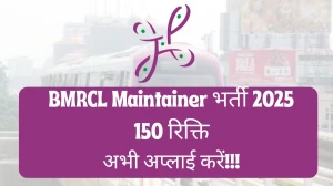 BMRCL Maintainer Recruitment 2025 Notification Out Apply Online for 150 Posts