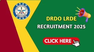 DRDO LRDE भर्ती अधिसूचना 2025 – 118 Apprentice पदों – BCA, B.B.A, B.Com, B.Sc, B.Tech / B.E, Diploma, ITI, B.Lib उत्तीर्ण