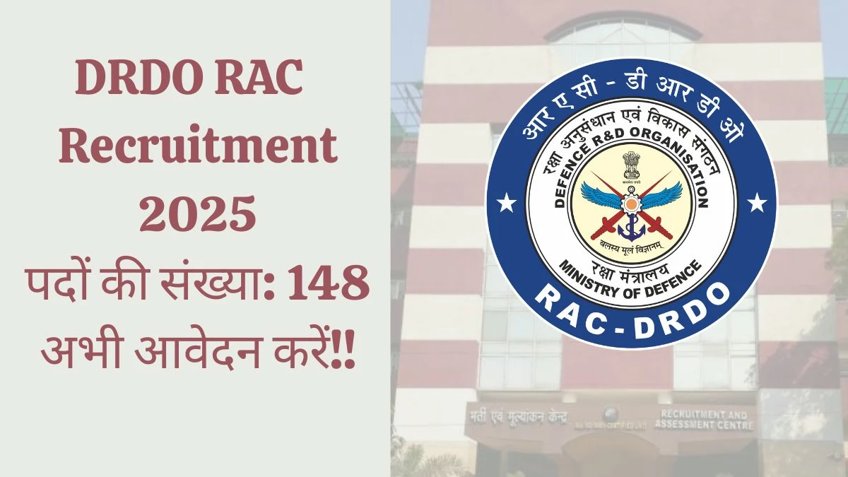 DRDO RAC Scientist B Recruitment 2025 Notification Out Apply Online for 148 Posts DRDO RAC Scientist B Recruitment 2025 Notification Out Apply Online for 148 Posts