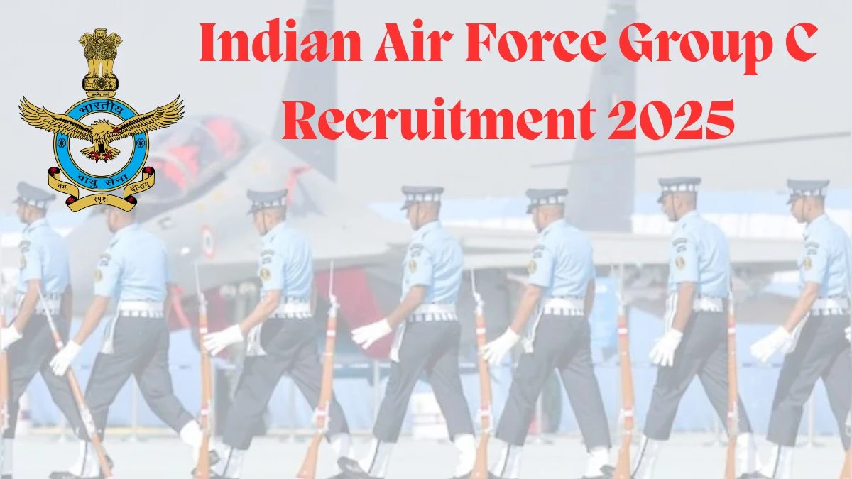 Indian Air Force IAF Group C Recruitment 2025 Notification Out Apply Offline for 153 Posts Indian Air Force IAF Group C Recruitment 2025 Notification Out Apply Offline for 153 Posts
