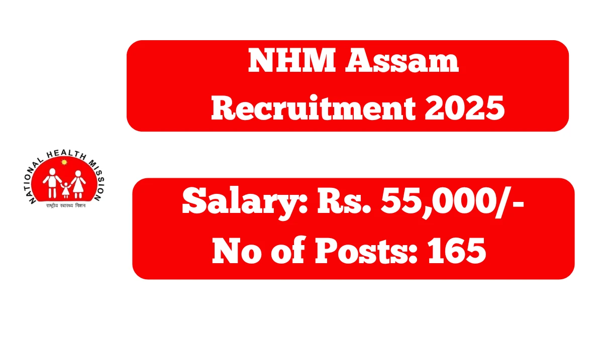 NHM Assam Medical Officer Recruitment 2025 Notification Out Apply Online for 165 Posts NHM Assam Medical Officer Recruitment 2025 Notification Out Apply Online for 165 Posts
