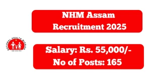 NHM Assam Medical Officer Recruitment 2025 Notification Out Apply Online for 165 Posts NHM Assam Medical Officer Recruitment 2025 Notification Out Apply Online for 165 Posts