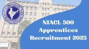 NIACL Apprentices Recruitment 2025 Notification Out Apply Online for 500 Posts