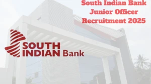 South Indian Bank Junior Officer Recruitment 2025 Notification Out Apply Online South Indian Bank Junior Officer Recruitment 2025 Notification Out Apply Online