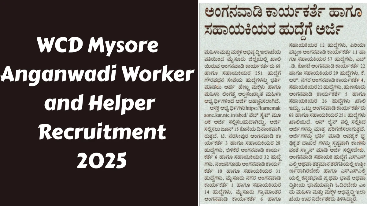 WCD Mysore Anganwadi Worker and Helper Recruitment 2025 Notification Out Apply Online for 319 Posts WCD Mysore Anganwadi Worker and Helper Recruitment 2025 Notification Out Apply Online for 319 Posts