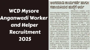 WCD Mysore Anganwadi Worker and Helper Recruitment 2025 Notification Out Apply Online for 319 Posts