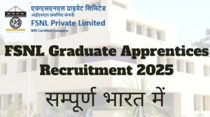 FSNL Graduate Apprentices Recruitment 2025 अधिसूचना जारी, 13 पदों के लिए ऑनलाइन आवेदन करें
