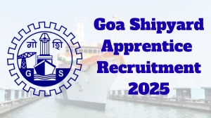 Goa Shipyard Apprentice Recruitment 2025 Notification Out Apply Offline for 30 Posts Goa Shipyard Apprentice Recruitment 2025 Notification Out Apply Offline for 30 Posts