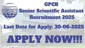 GPCB Senior Scientific Assistant Recruitment 2025 अधिसूचना जारी, 105 पदों के लिए ऑनलाइन आवेदन करें