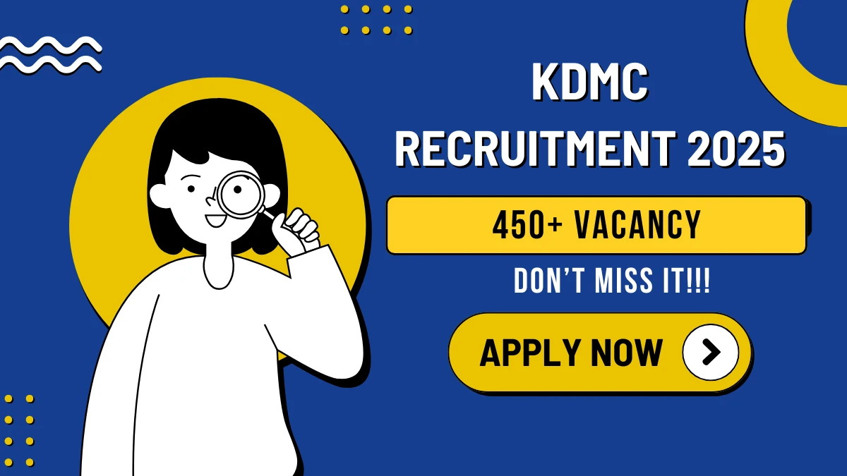 KDMC Recruitment 2025 अधिसूचना जारी, 490 जूनियर इंजीनियर, फायरमैन और अन्य पदों के लिए ऑनलाइन आवेदन करें KDMC Recruitment 2025 अधिसूचना जारी, 490 जूनियर इंजीनियर, फायरमैन और अन्य पदों के लिए ऑनलाइन आवेदन करें