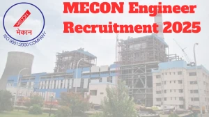 MECON Engineer Recruitment 2025 अधिसूचना जारी, 85 पदों के लिए ऑनलाइन आवेदन करें
