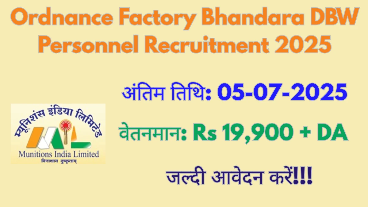Ordnance Factory Bhandara Recruitment 2025 – 143 Posts, Offline Form Out at munitionsindia.in Ordnance Factory Bhandara Recruitment 2025 – 143 Posts, Offline Form Out at munitionsindia.in