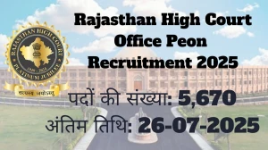 Rajasthan High Court Office Peon Recruitment 2025 अधिसूचना जारी, 5,670 पदों के लिए ऑनलाइन आवेदन करें