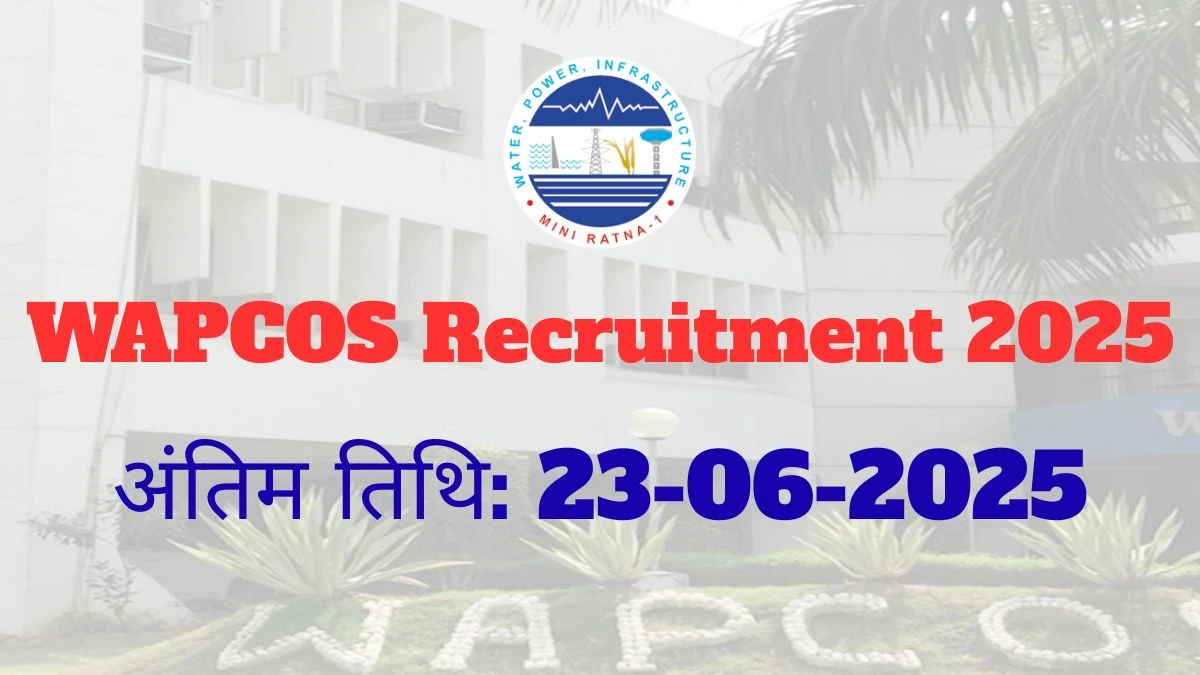 WAPCOS Expert Recruitment 2025 अधिसूचना जारी, 18 पदों के लिए ऑफलाइन आवेदन करें WAPCOS Expert Recruitment 2025 अधिसूचना जारी, 18 पदों के लिए ऑफलाइन आवेदन करें