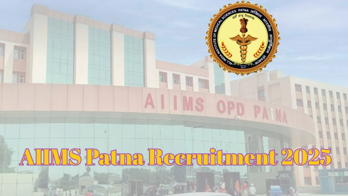 AIIMS Patna Senior Resident Recruitment 2025 – 152 Posts, Online Form Out at aiimspatna.edu.in AIIMS Patna Senior Resident Recruitment 2025 – 152 Posts, Online Form Out at aiimspatna.edu.in